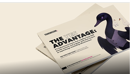 The Yes Advantage: <br />
B2B’s first global behavioral science study
